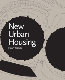 обложка книги New Urban Housing книга New Urban Housing, автор: Hilary French